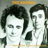 Sharks (UK) : First Water - Jab It in Yore Eye